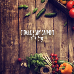 Ginger & Soy Salmon Stir-Fry